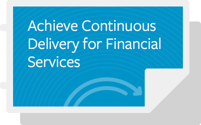 Achieve Continuous Delivery for Financial Services