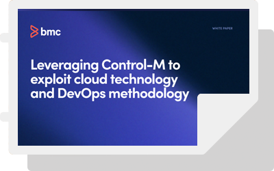 Leveraging Control-M to exploit cloud technology and DevOps methodology