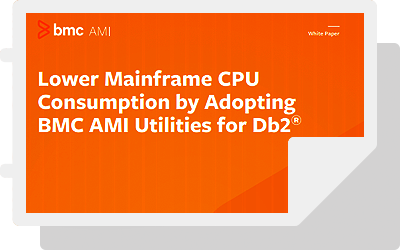 Lower Mainframe CPU Consumption by Adopting BMC AMI Utilities for Db2®
