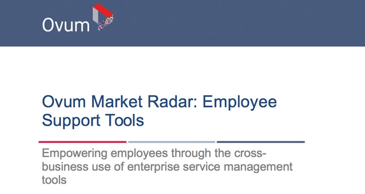 Analyst report: “Ovum Market Radar: Employee Support Tools”