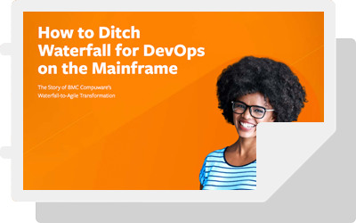 How to Ditch Waterfall for DevOps on the Mainframe