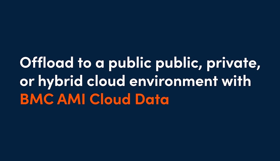 Unlock Your Mainframe Data's Potential with BMC AMI Cloud